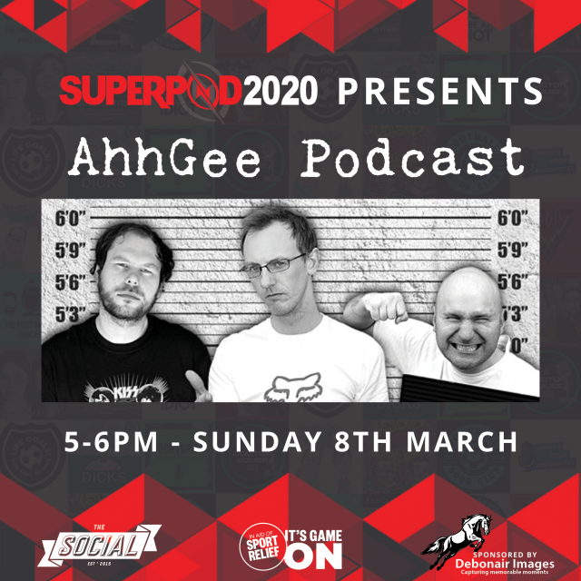 AhhGee Podcast LIVE at SuperPod 2020